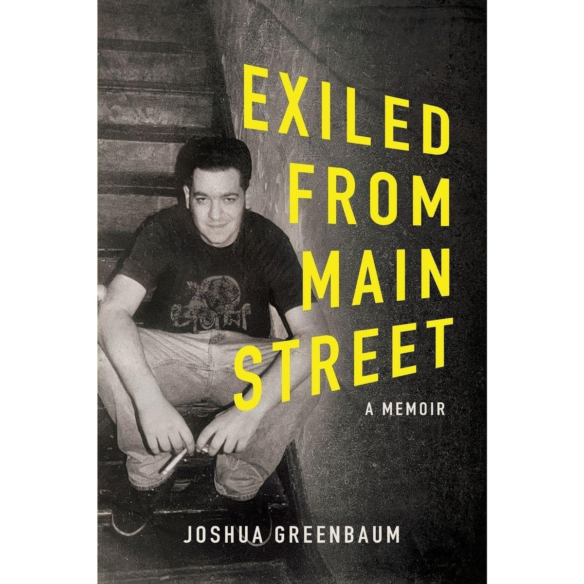 Exiled From Main Street: A Memoir