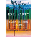 Exit Party: A Novel