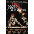 Fall Of The House Of Slaughter #1