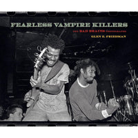Fearless Vampire Killers: The Bad Brains Photographs