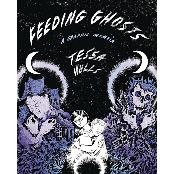 Feeding Ghosts: A Graphic Memoir