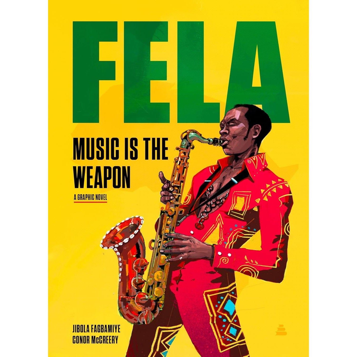 Fela: Music Is the Weapon 