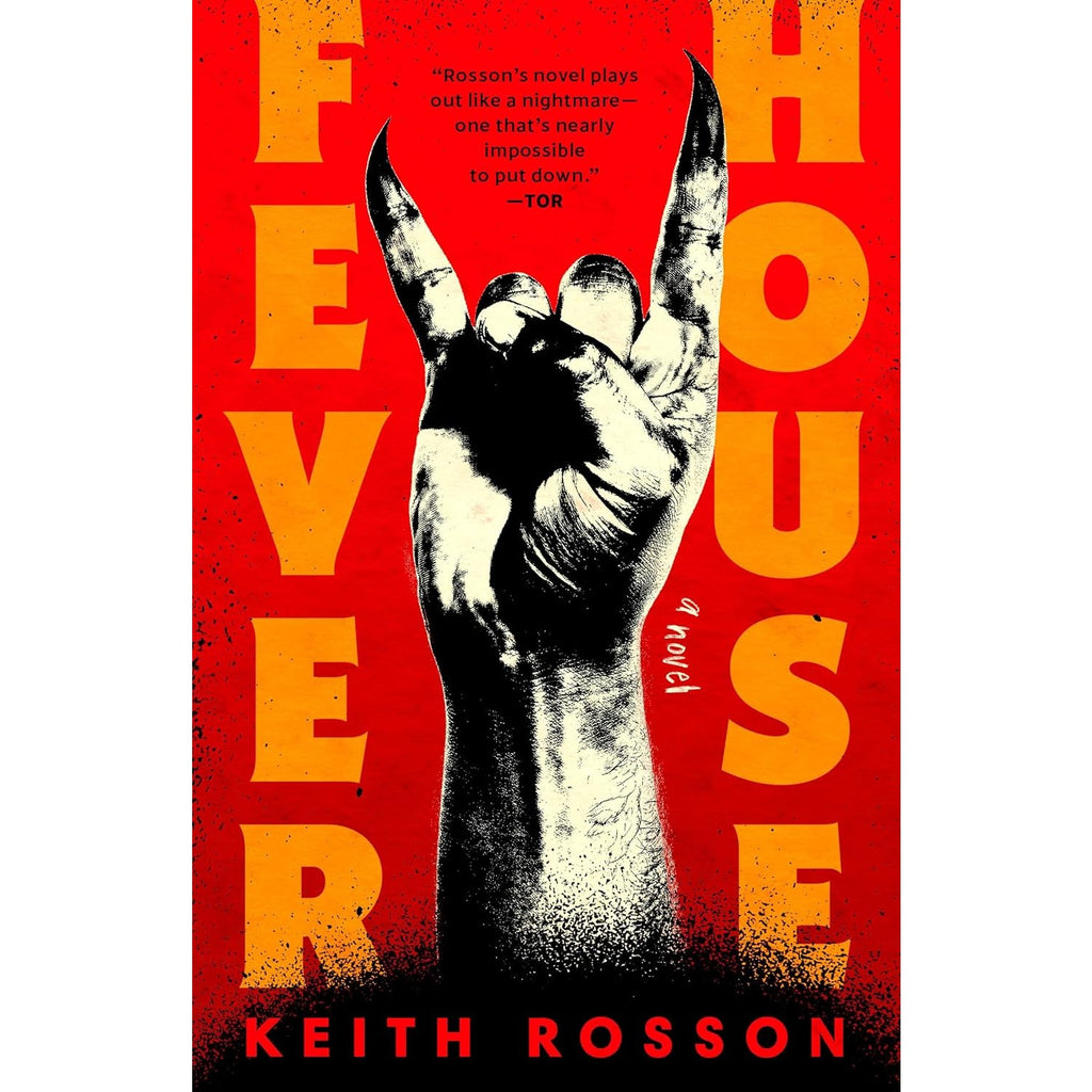 Fever House: A Novel (paperback)