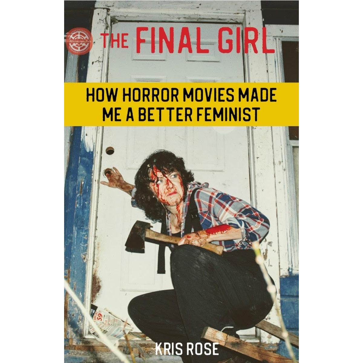 The Final Girl: How Horror Movies Made Me a Better Feminist 