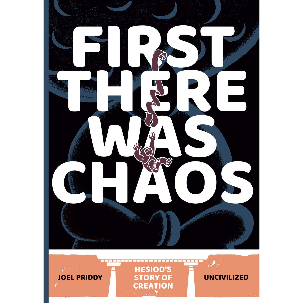 First There Was Chaos: Hesiod's Story of Creation