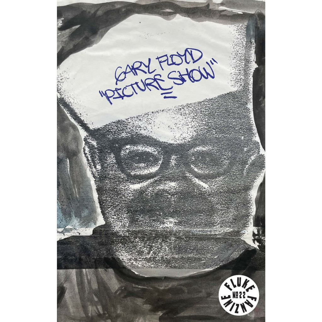 Fluke #22: Gary Floyd "Picture Show"