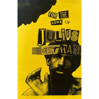 For The Love Of Julius Eastman