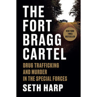 The Fort Bragg Cartel