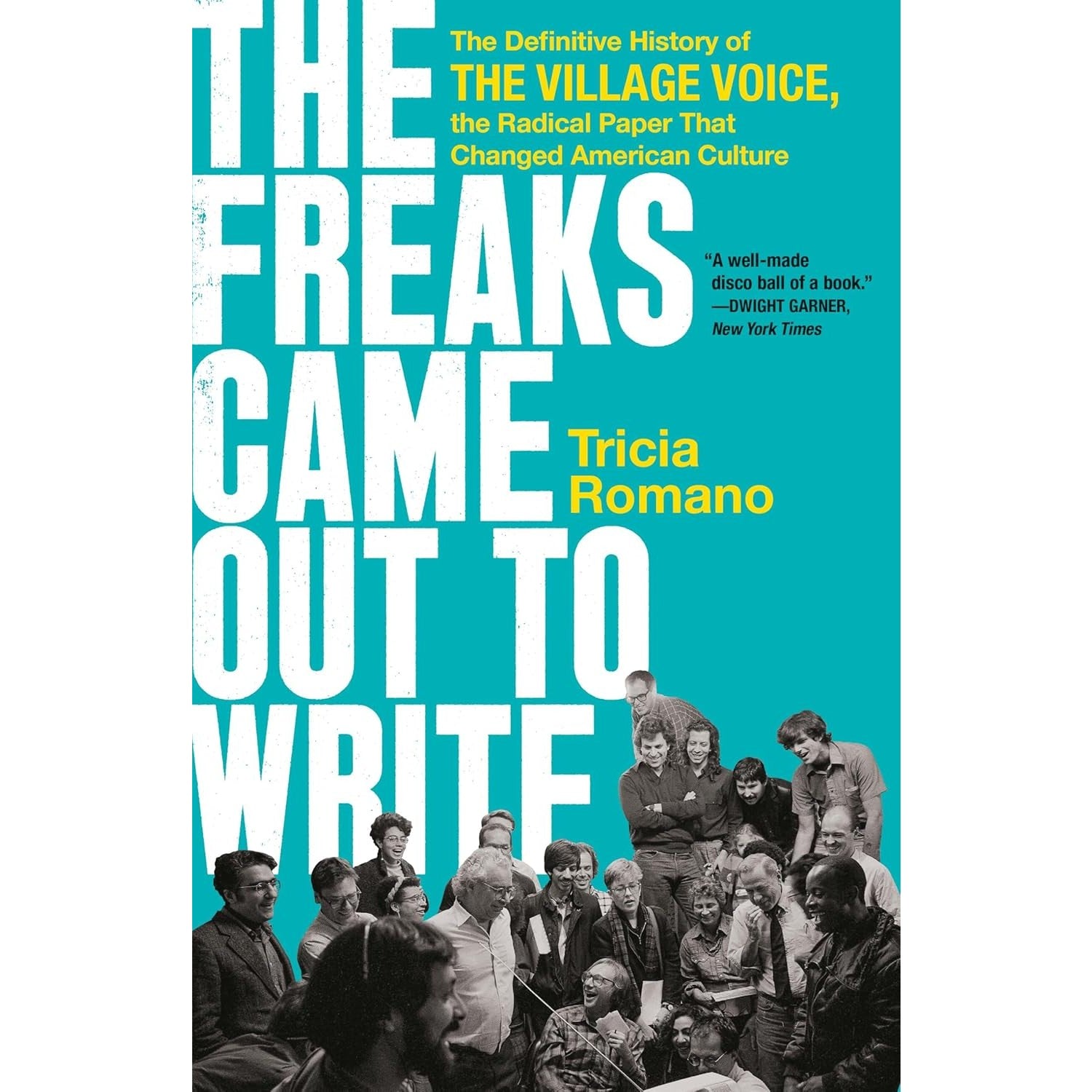Freaks Came Out to Write