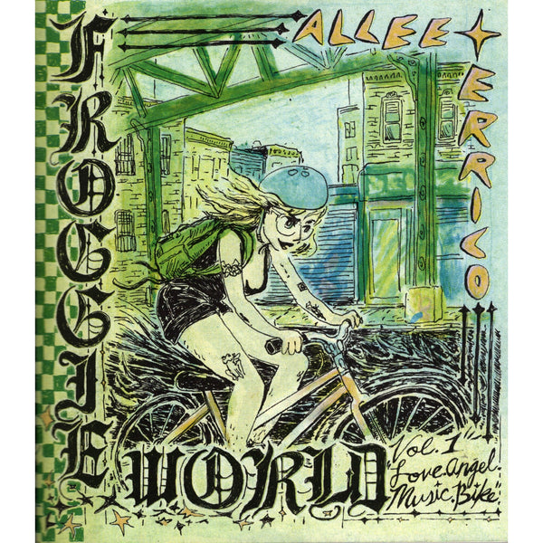 Froggie World Volume 1: Love, Angel, Music, Bike