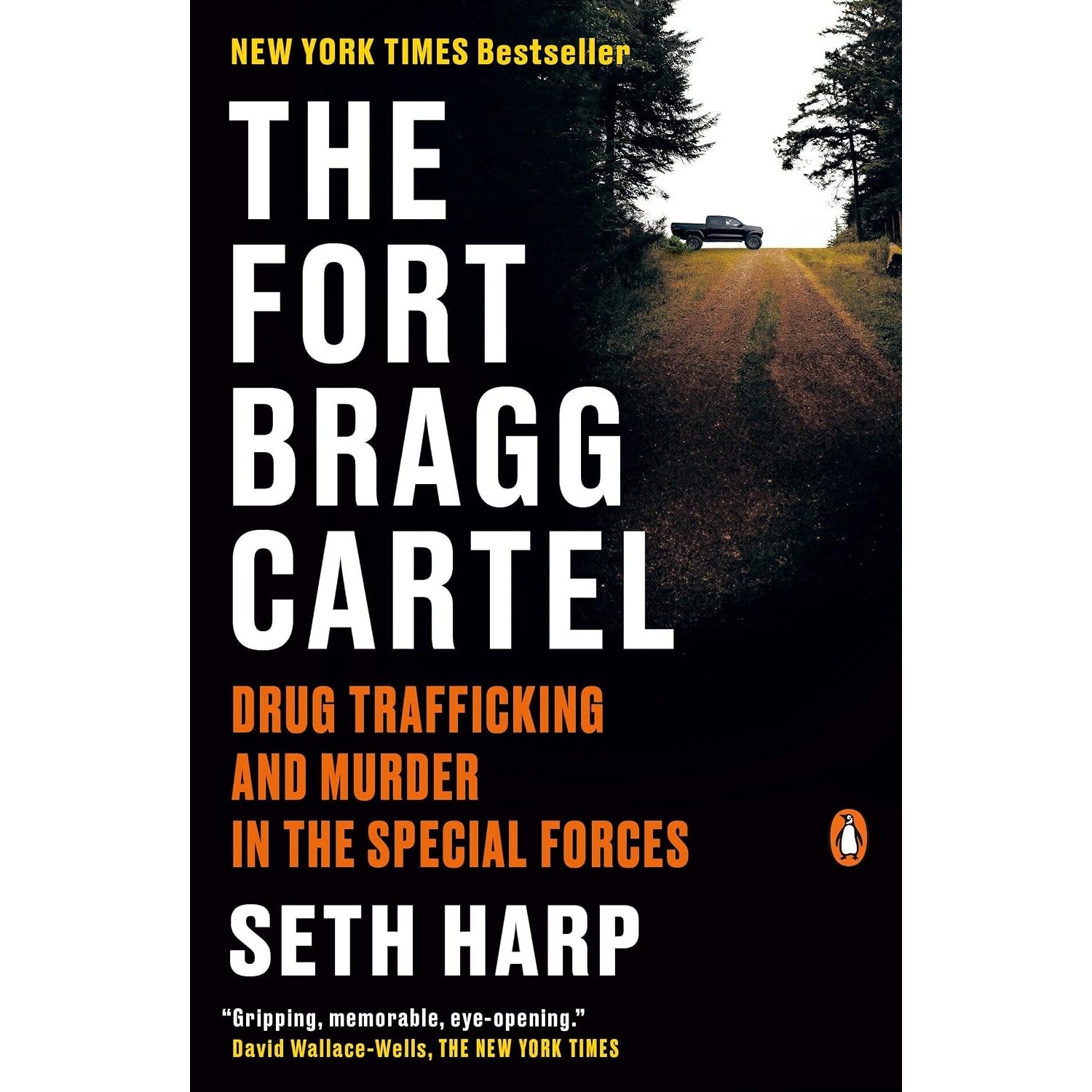 Fort Bragg Cartel: Drug Trafficking and Murder in the Special Forces