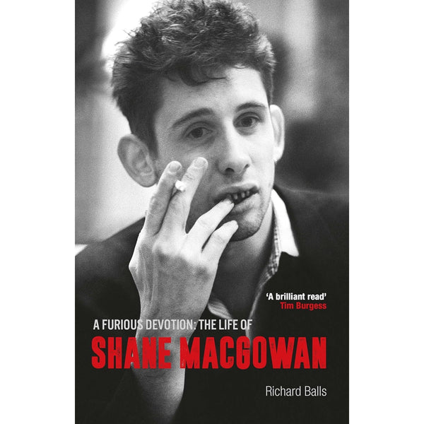 A Furious Devotion: The Life of Shane MacGowan 