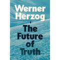 The Future Of Truth