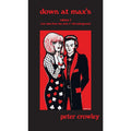 Down at Max's Volume 1: True Tales From The Rock 'n' Roll Underground