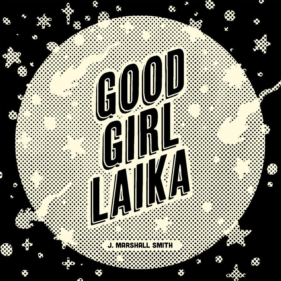 Good Girl Laika