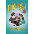 Goodnight Mush