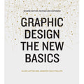 Graphic Design: The New Basics