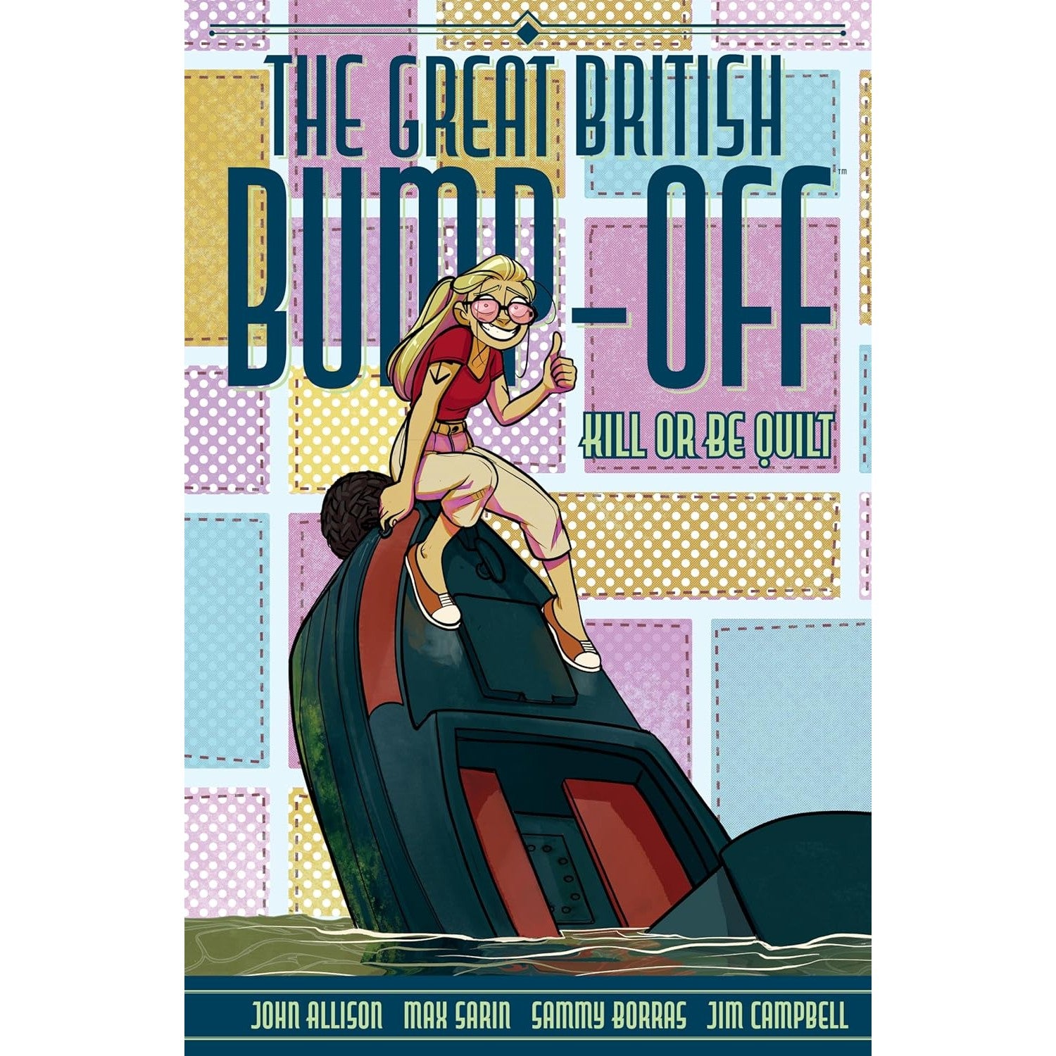 Great British Bump Off: Kill Or Be Quilt