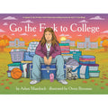 Go The Fuck To College