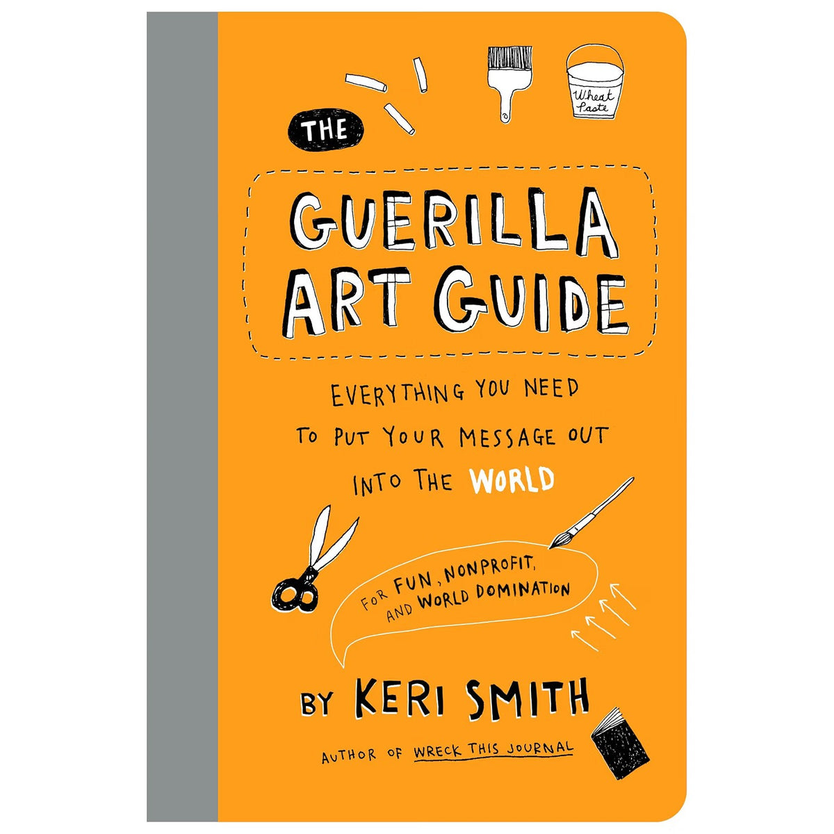 The Guerilla Art Guide