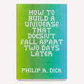How To Build A Universe That Doesn't Fall Apart In Two Days
