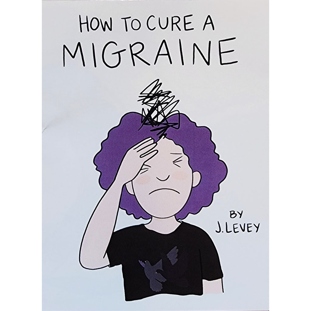 How to Cure a Migraine