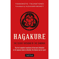 Hagakure: The Secret Wisdom of the Samurai 