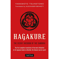 Hagakure: The Secret Wisdom of the Samurai 
