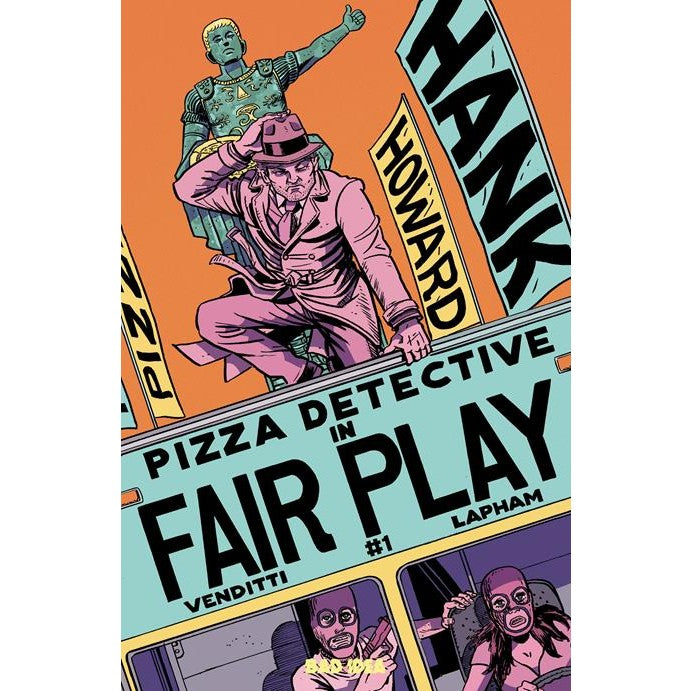 Hank Howard Pizza Detective: The Fair Play #1