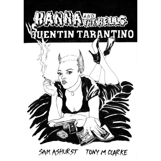 Hanna And The Hells Vs. Quentin Tarantino