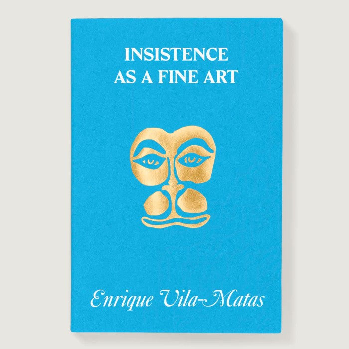 Insistence As A Fine Art