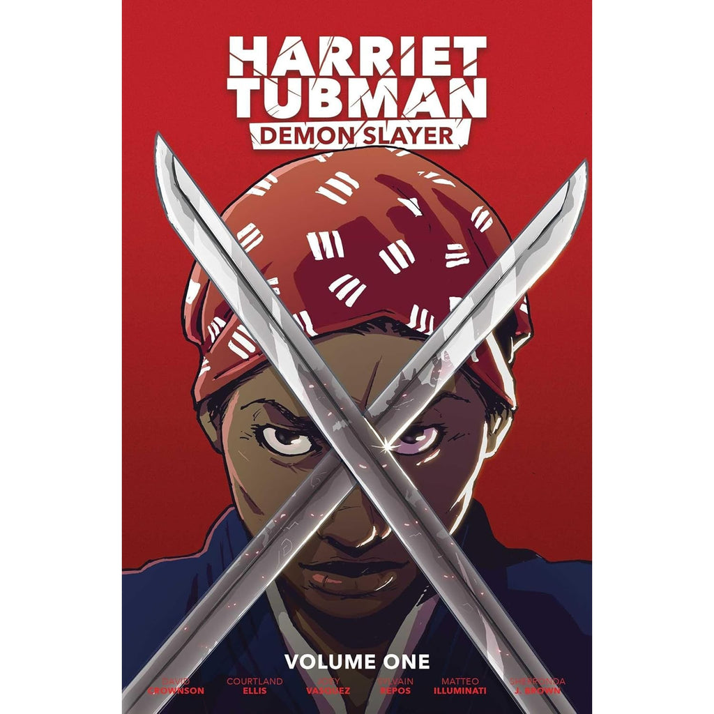Harriet Tubman Demon Slayer Volume 1