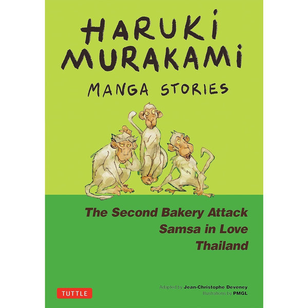 Haruki Murakami Manga Stories 2: The Second Bakery Attack; Samsa in Love; Thailand 