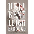 Hell Bent: A Novel