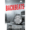 Backbeats: A History of Rock and Roll in Fifteen Drummers
