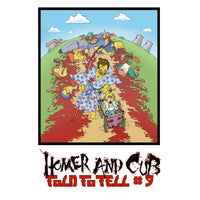 Homer and Cub: Told To Tell #9