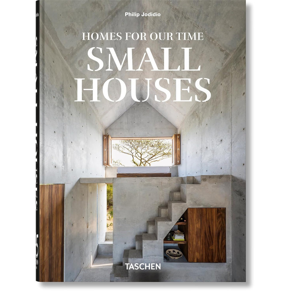 Homes For Our Time: Small Houses.
