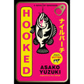 Hooked: A Novel of Obsession 