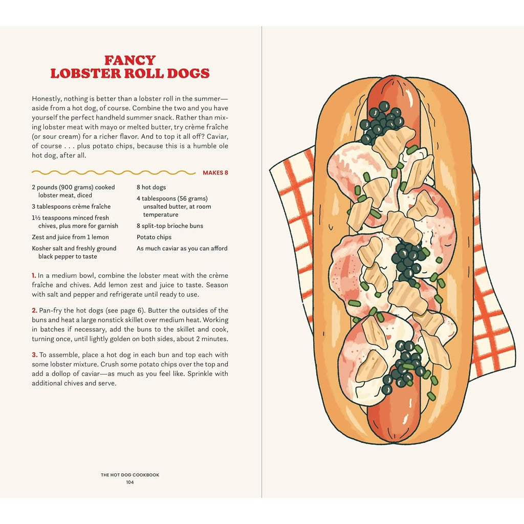 The Hot Dog Cookbook: 50 Recipes for the World's Best Food