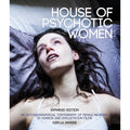 House of Psychotic Women (Epxanded Edition, paperback)