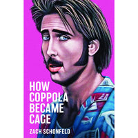 How Coppola Became Cage 