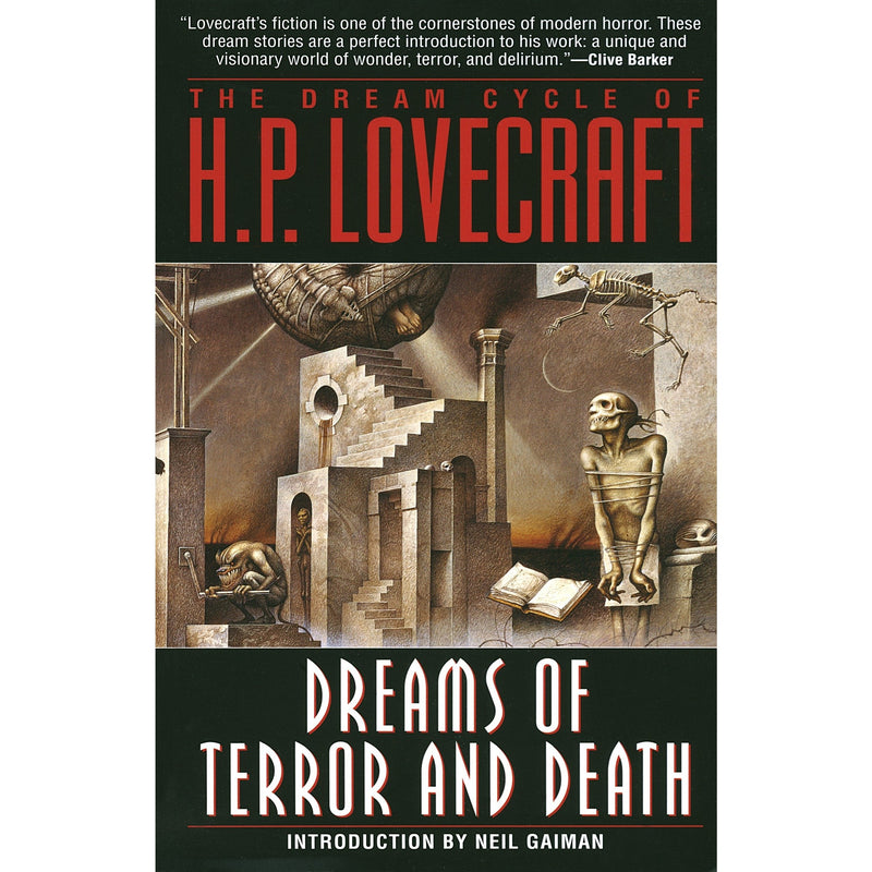 The Dream Cycle of H. P. Lovecraft: Dreams of Terror and Death