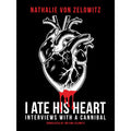 I Ate His Heart: Interviews with a Cannibal