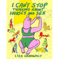 I Can't Stop Thinking About Horses and Sex