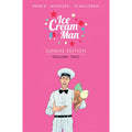 Ice Cream Man Sundae Edition Volume 2