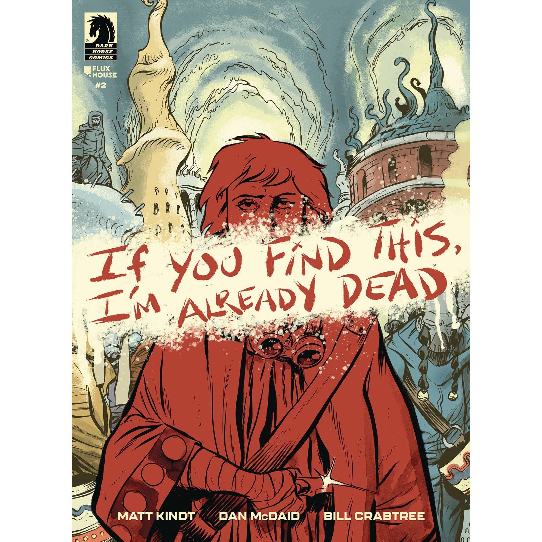 If You Find This I'm Already Dead #2 