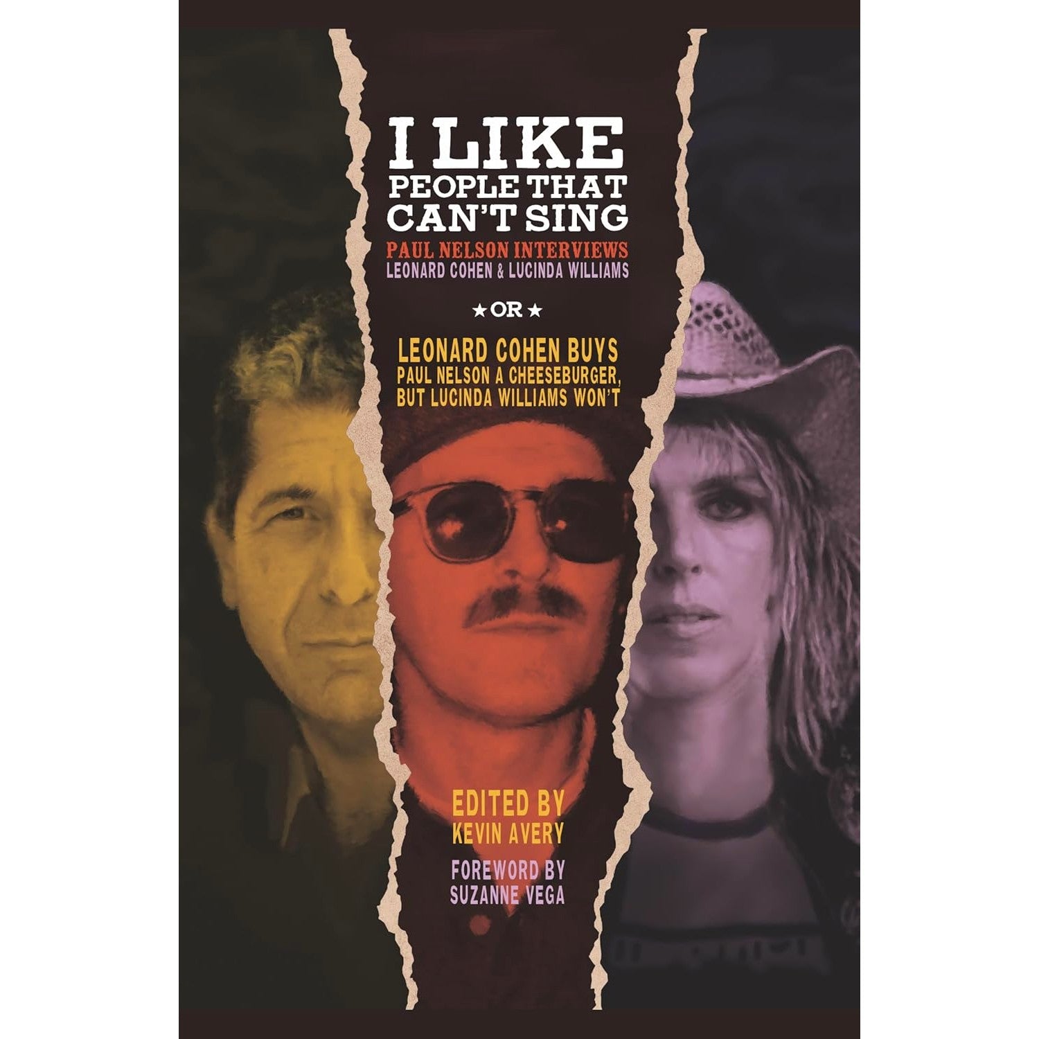 I Like People That Can't Sing: Paul Nelson Interviews Leonard Cohen And Lucinda Williams