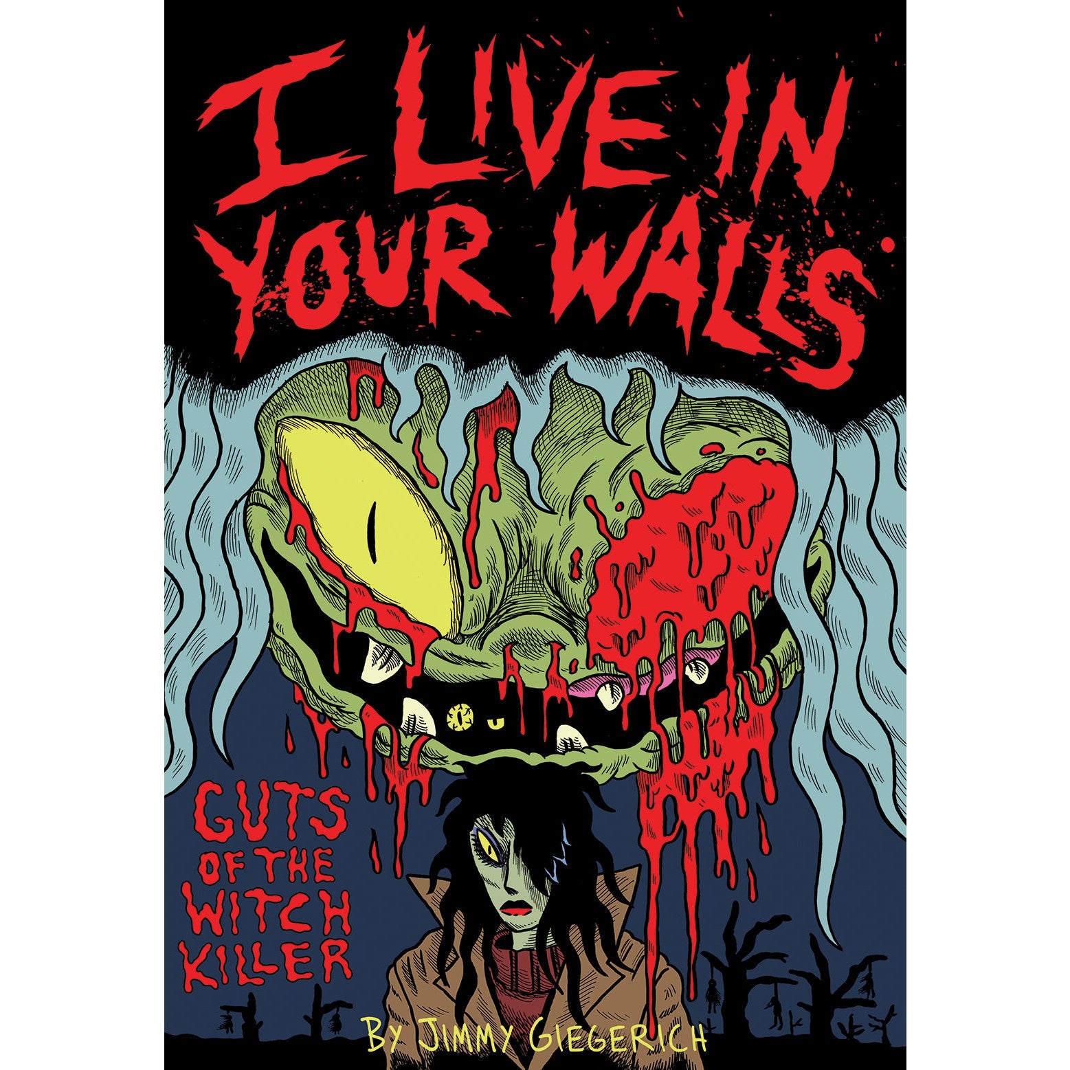 I Live In Your Walls: Guts of the Witch Killer