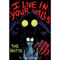 I Live In Your Walls: The Shut In