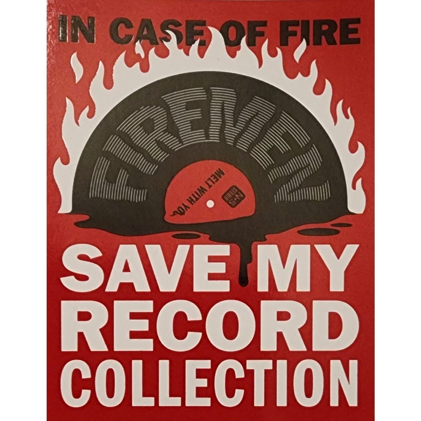 In Case Of Fire Records Sticker